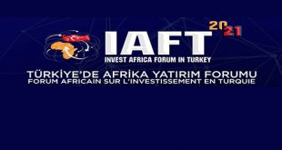 Forum Africain sur l’Investissement en Turquie du 10 au 13 juin 2021