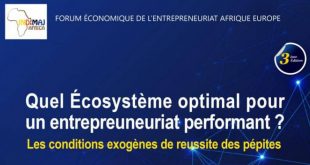 Forum Economique de l’Entrepreneuriat Afrique-Europe du 21 au 22 avril 2022 à Abidjan